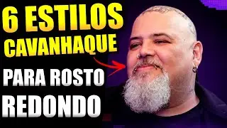 6 Tipos de CAVANHAQUE para rosto REDONDO e GORDO