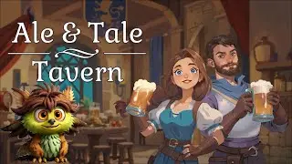 Всегда мечтал о собственной таверне! - Ale & Tale Tavern