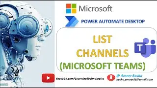 Power Automate Desktop || List Channels (Microsoft Teams Actions)