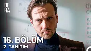 Deha 16. Bölüm 2. Tanıtım - 