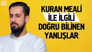 Kur'an Meali İle İlgili Doğru Bilinen Yanlışlar - Mealcilik @Mehmedyildiz