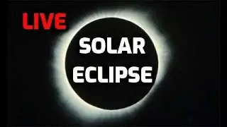 LIVE - Solar Eclipse April 8, 2024 (Preparing)