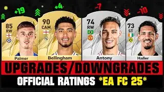 FIFA 25 | BIGGEST OFFICIAL RATING UPGRADES & DOWNGRADES (EA FC 25)! 😱🔥 ft. Bellingham, Palmer...