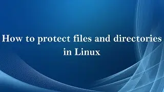 How to protect files and directories in Linux ( Tamil )