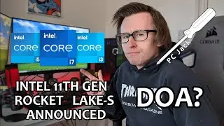 Intel 11th Gen Rocket Lake-S Announced (DOA?)