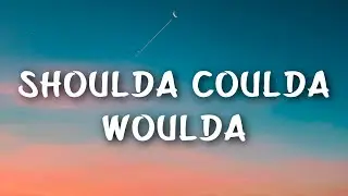 Hunter Jordan - Shoulda Coulda Woulda (Lyrics)