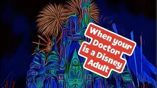 Your Doctor is a Disney adult #shorts