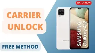 Samsung Galaxy A12 Free Unlock Remove Restrictions Network Unlock Samsung A12