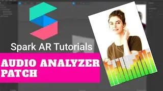 Easy Audio Analyzer Patch with Spark AR Tutorial