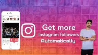 How to get free Instagram follower automatically 2020 | Afnan Islam Akash