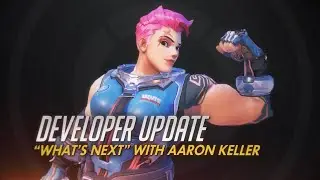 Developer Update | Whats Next with Aaron Keller | Overwatch