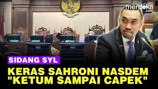 Panas! Bendum Nasdem Sahroni di Sidang SYL: Ketum Sampai Capek