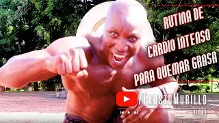 RUTINA DE CARDIO INTENSO PARA QUEMAR GRASA