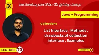 70 | Collections | List Interface | Methods | drawbacks of collection interface | Examples #java