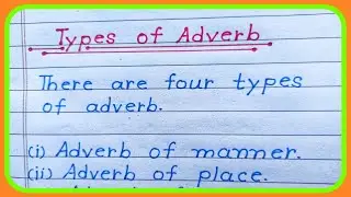 Types of Adverb || Kinds of Adverb || Adverb in English || parts of speech