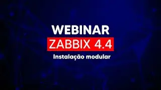 Zabbix 4.4: Instalação modular