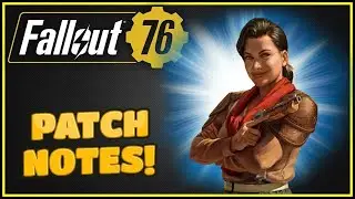 Official Milepost Zero Patch Notes - Fallout 76