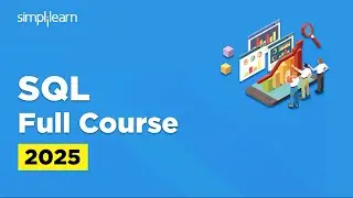 SQL Full Course | SQL Tutorial for Beginners | SQL Joins Tutorial | SQL Projects | Simplilearn