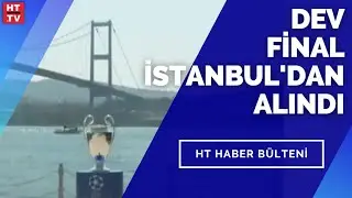 Şampiyonlar Ligi finali neden İstanbul'da oynanmıyor?