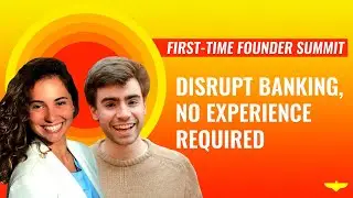 How to disrupt banking with 0 experience