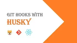 Git Hooks with Husky - React