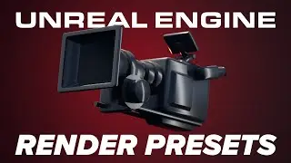 Unreal Engine 5.4 Render Presets