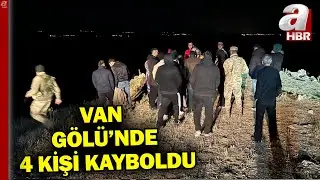 Van Gölünde botla açılmışlardı! Saatler süren aramanın ardından 4 kişiden haber geldi!   | A Haber