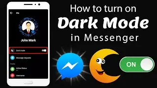 How to turn on Dark Mode in messenger