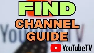 How To Find Channel Guide On Youtube Tv