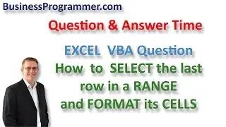 Excel VBA Get Range Reference To Last Row With Data