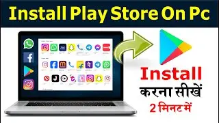 Laptop Me Play Store Kaise Download Kare 🔥 How to Download Play Store in Laptop & PC