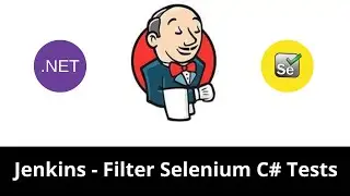 How to filter Selenium C# tests from Jenkins? | .Net SDK Support | Jenkins C# pipeline example