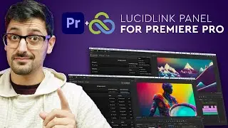 Power Up Premiere Pro using Super Fast LucidLink Panel