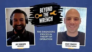 The Diagnostic Process & Theory of Operation ft. Craig Tomczyk, First Vehicle Services