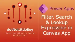 Part 9 : Filter, Search & Lookup demo | Canvas & Power Apps tutorial