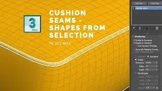 How To Add Seams to Cushions | Create Shape from Edges in 3ds Max