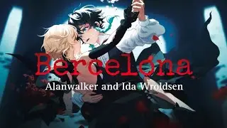 Bercelona remix Song [Lyrics] (Alanwalker, Ida Wroldsen)