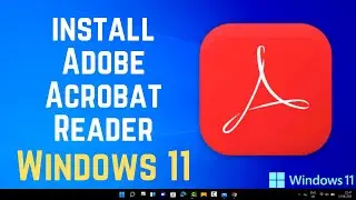 How To Install Adobe Acrobat Reader DC on Windows 11