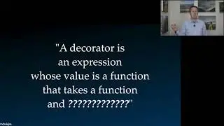 "On the Use and Misuse of Decorators" - Christopher Neugebauer (PyConline AU 2021)