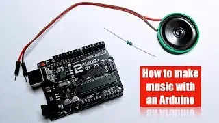 How to make music with an Arduino