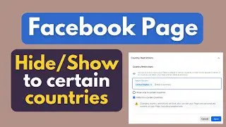 How to Hide Facebook Page from Any Country 2024 (NEW UPDATE)