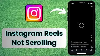 How to Fix Instagram Reels Not Scrolling | Instagram Reels Scroll Problem iPhone