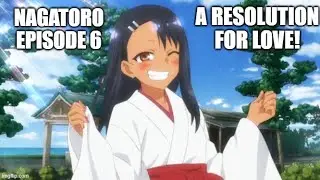 Nagatoro Episode 6, Senpai's Resolution