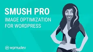 Smush Pro - Image Optimization for WordPress