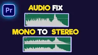 (EASIEST WAY) How To Convert Mono To Stereo Audio | Premiere Pro 2024 Tutorial