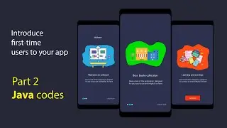 OnBoarding / WalkThrough screen in Android [ Part 2 Java]