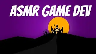 ASMR - Making my game Halloweeny for Halloween