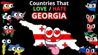 Countries That Love & Hate Georgia