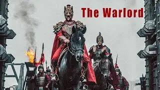 The Warlord | Chinese War & Martial Arts Action film, Full Movie HD