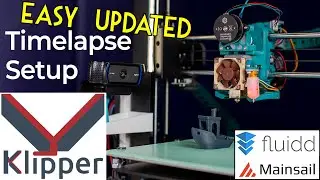 Klipper Timelapse is EASY Now - Updated Setup Tutorial